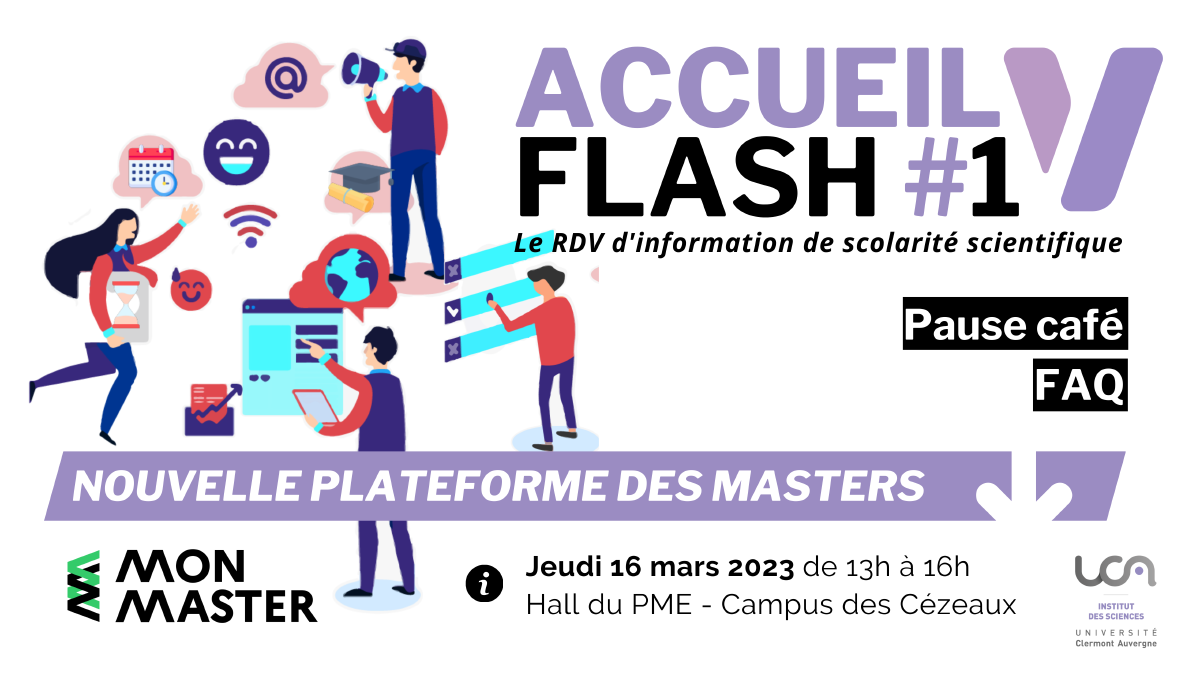 ACCUEIL FLASH #1 - Le RDV de l'information de scolarité scientifique (Cézeaux)